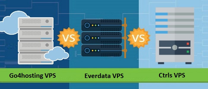 Go4hosting VPS Servers Vs Everdata VPS Servers vs Ctrls VPS Servers