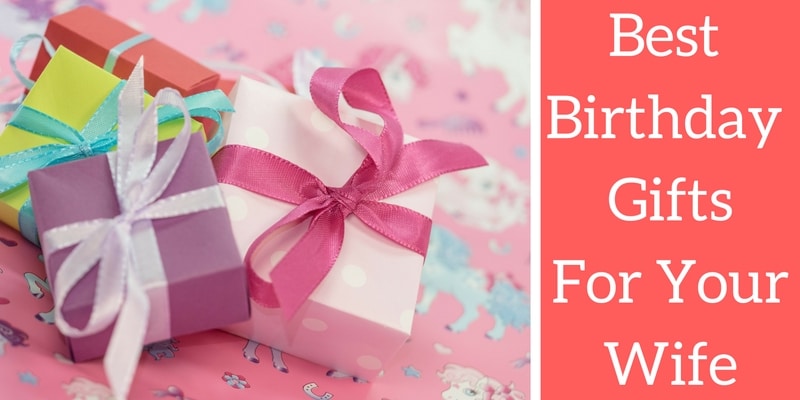 6 Innovative Gift Ideas to Surprise Your Wife on Her Happy Birthday