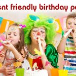 Guide to Celebrate Environment friendly birthday party