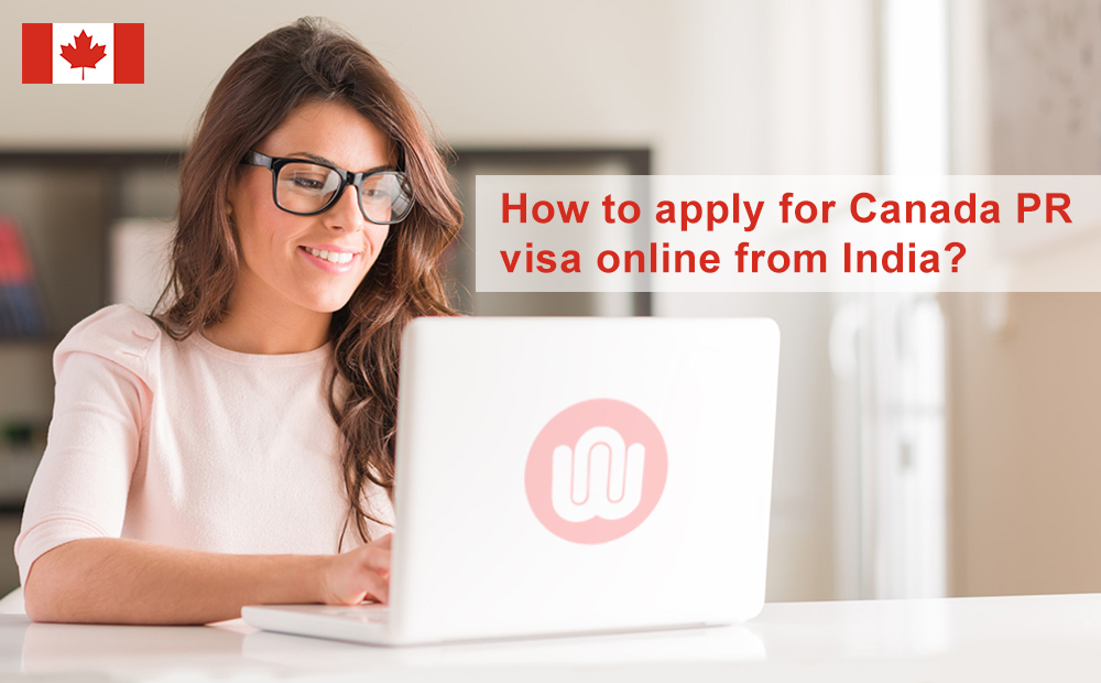 How to apply for Canada PR visa online from India?