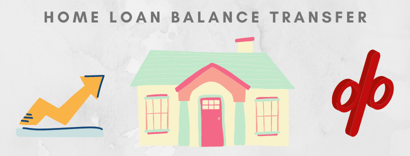 Know the Benefits of Transferring a Home Loan