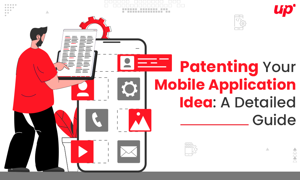 Patenting Your Mobile Application Idea: A Detailed Guide